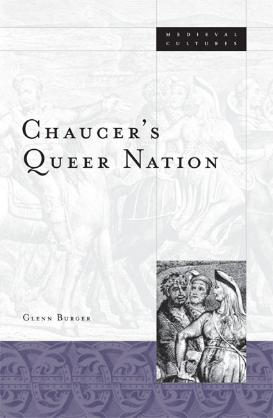 Glenn Burger, Chaucer's Queer Nation book cover